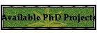 Available PhD Projects